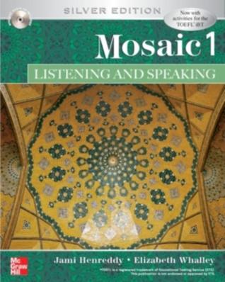 Mosaic 1 Listening and Speaking Student Book with Audio Highlights CD, Silver Edition