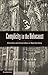 Complicity in the Holocaust: Churches and Universities in Nazi Germany