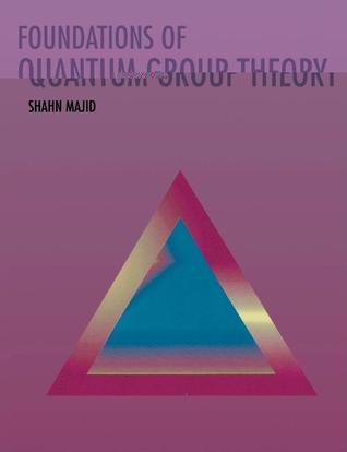 Foundations of Quantum Group Theory (Hardcover)