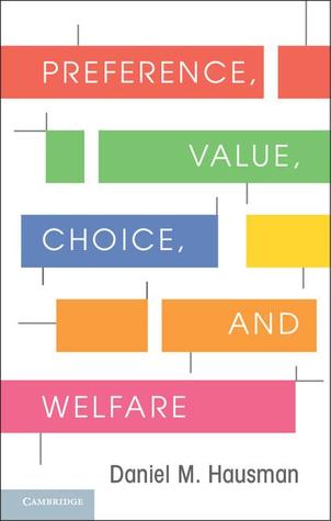 Preference, Value, Choice, and Welfare (Hardcover)