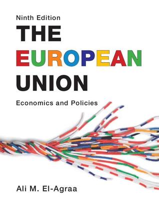 The European Union: Economics and Policies (Paperback)