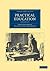Practical Education 2 Volume Set (Cambridge Library Collection - Education)