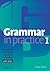 Grammar in Practice 1 by Roger Gower
