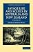 Savage Life and Scenes in Australia and New Zealand 2 Volume Set: Being an Artist's Impressions of Countries and People at the Antipodes (Cambridge Library Collection - History of Oceania)