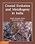 Crustal Evolution and Metallogeny in India
