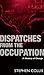 Dispatches from the Occupation: A History of Change