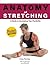 Anatomy of Stretching