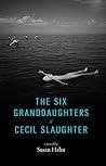 The Six Granddaug...