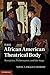 The African American Theatrical Body by Soyica Diggs Colbert