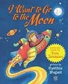I Want to Go to the Moon by Tom   Saunders