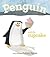 Penguin and the Cupcake by Ashley Spires