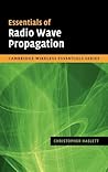 Essentials of Radio Wave Propagation (The Cambridge Wireless Essentials Series)