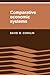 Comparative Economic Systems: Objectives, Decision Modes, and the Process of Choice