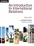 An Introduction to International Relations