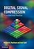 Digital Signal Compression: Principles and Practice