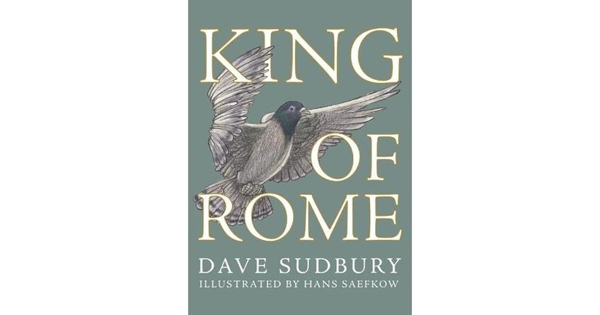 King of Rome by Dave Sudbury