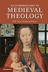An Introduction to Medieval Theology (Introduction to Religion) An Introduction to Medieval Theology (Introduction to Religion)