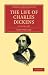 The Life of Charles Dickens 3 Volume Set (Cambridge Library Collection - Literary Studies)
