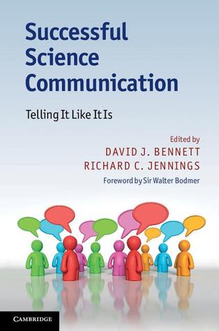 Successful Science Communication: Telling It Like It Is (Paperback)