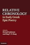 Relative Chronology in Early Greek Epic Poetry Relative Chronology in Early Greek Epic Poetry