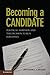 Becoming a Candidate: Polit...
