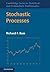 Stochastic Processes (Cambridge Series in Statistical and Probabilistic Mathematics, Series Number 33)