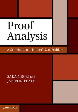 Proof Analysis: A Contribution to Hilbert's Last Problem (Hardcover)