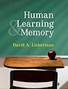 Learning and Memory by David A. Lieberman Learning and Memory by David A. Lieberman