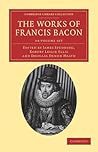 The Works of Francis Bacon 14 Volume Paperback Set (Cambridge... by Francis Bacon