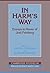 In Harm's Way: Essays in Honor of Joel Feinberg (Cambridge Studies in Philosophy and Law)
