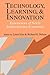 Technology, Learning, and Innovation: Experiences of Newly Industrializing Economies