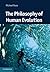 The Philosophy of Human Evolution (Cambridge Introductions to Philosophy and Biology)