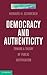 Democracy and Authenticity: Toward a Theory of Public Justification
