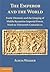 The Emperor and the World: Exotic Elements and the Imaging of Middle Byzantine Imperial Power, Ninth to Thirteenth Centuries C.E.