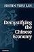 Demystifying the Chinese Economy by Justin Yifu Lin