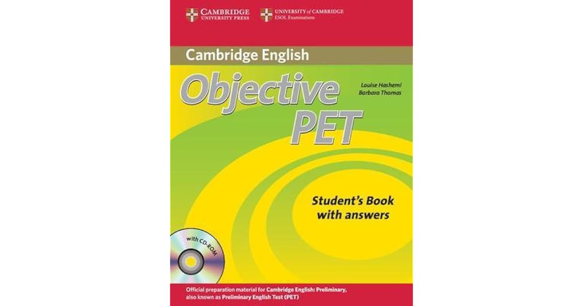 Objective PET Student's Book with Answers [With CDROM] by Louise Hashemi