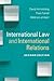 International Law and International Relations by David       Armstrong
