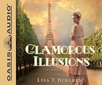 Glamorous Illusions Grand Tour 1 By Lisa Tawn Bergren
