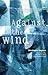 Against the Wind