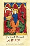 The Grand Medieval Bestiary by Christian Heck