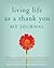 Living Life as a Thank You: My Journal