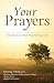 Your Prayers: A Guidebook t...