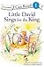 Little David Sings for the King: Level 1 (I Can Read! / Little David Series)
