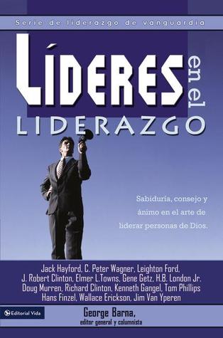 Lideres en el liderazgo (Spanish Edition)