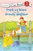 Frank and Beans and the Grouchy Neighbor