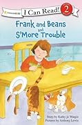 Frank and Beans and S'More Trouble