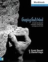 Grasping God's Word Workbook: A Hands-On Approach to Reading, Interpreting, and Applying the Bible Grasping God's Word Workbook: A Hands-On Approach to Reading, Interpreting, and Applying the Bible