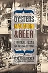 Oysters, Macaroni, and Beer by Gene Rhea Tucker