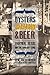 Oysters, Macaroni, and Beer: Thurber, Texas, and the Company Store (Plains Histories)
