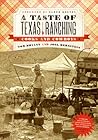 A Taste of Texas Ranching: Cooks and Cowboys